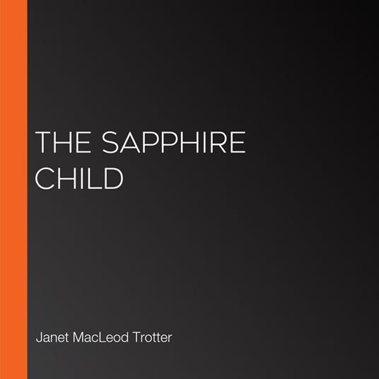 Sapphire Child, The