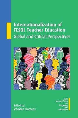 Internationalization of TESOL Teacher Education: Global and Critical Perspectives - cover