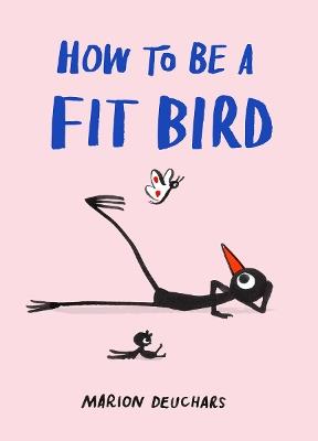 How to be a Fit Bird - Marion Deuchars - cover