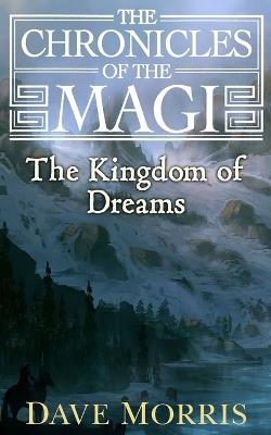 The Kingdom of Dreams - Dave Morris - cover