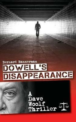 Dowell's Disappearance - Bernard Bannerman - cover