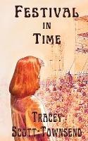 Festival in Time - Tracey Scott-Townsend - cover