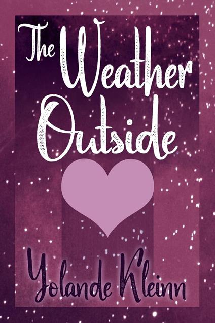 The Weather Outside