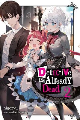 The Detective Is Already Dead, Vol. 2 - nigozyu - cover