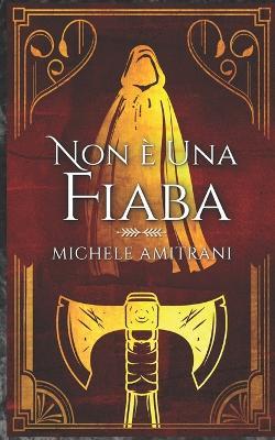 Non è una fiaba - Michele Amitrani - cover