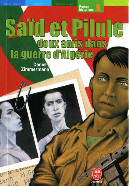 Saïd et Pilule, deux amis dans la guerre d'Algérie - Daniel Zimmermann - ebook