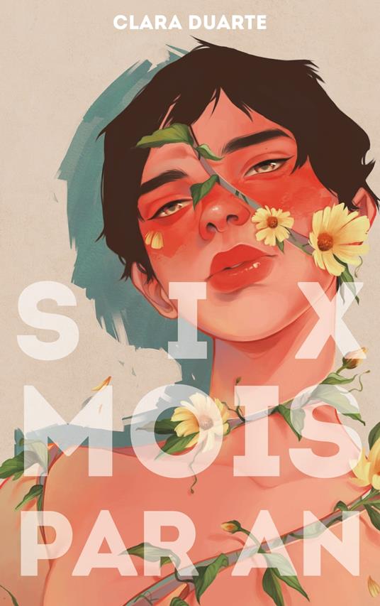 Six mois par an - La pépite TikTok - Clara Duarte,Nicolas Ancion,Axelle DEMOULIN - ebook