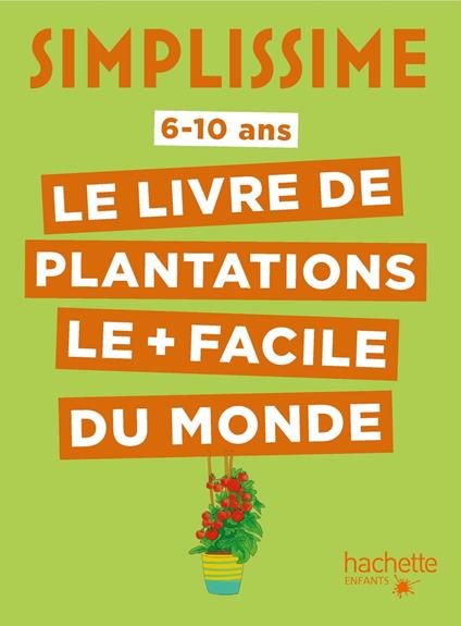 Simplissime - Plantations faciles - Thibaut Schepman,Solenne et Thomas - ebook