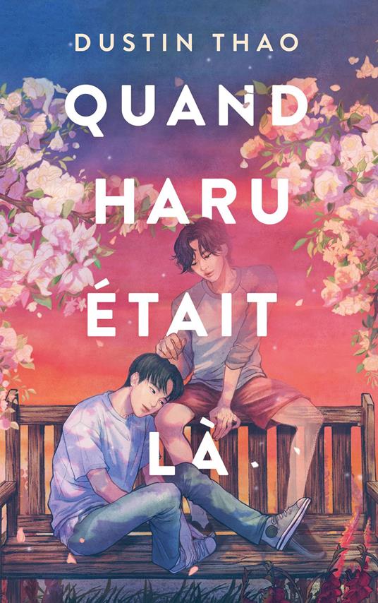 Quand Haru était là - Dustin Thao,Brigitte Hébert - ebook
