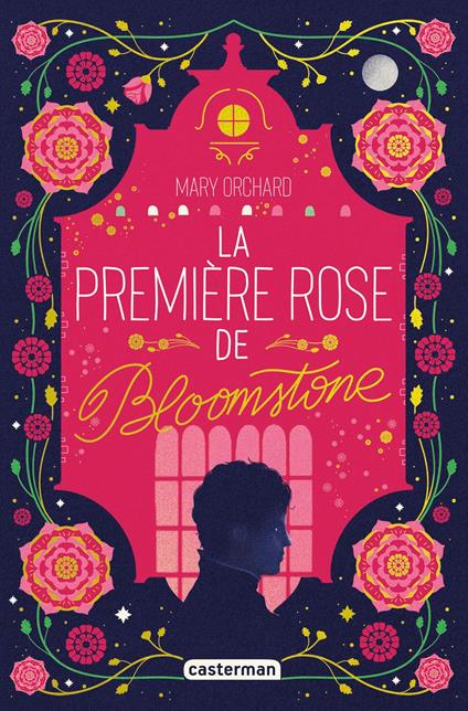 La première rose de Bloomstone - Mary Orchard - ebook