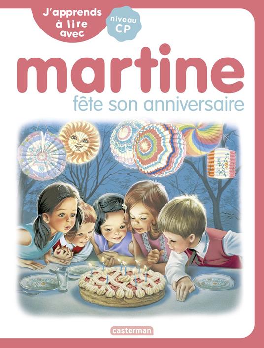 J'apprends à lire avec Martine (Tome 8) - Martine fête son anniversaire - Gilbert Delahaye,Marie-Camille Syren,Marcel Marlier - ebook