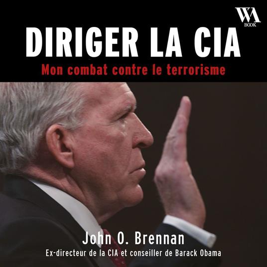 Espion - Diriger la CIA