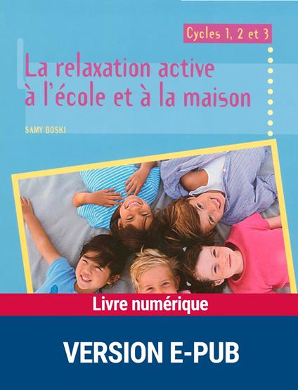 Relaxation active à l'école EPUB