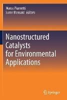Nanostructured Catalysts for Environmental Applications - cover
