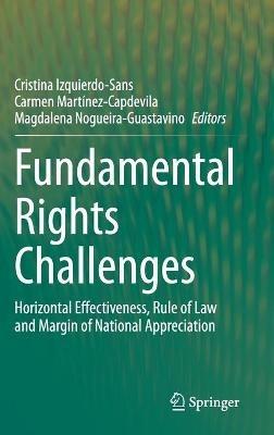 Fundamental Rights Challenges: Horizontal Effectiveness, Rule of Law and Margin of National Appreciation - cover