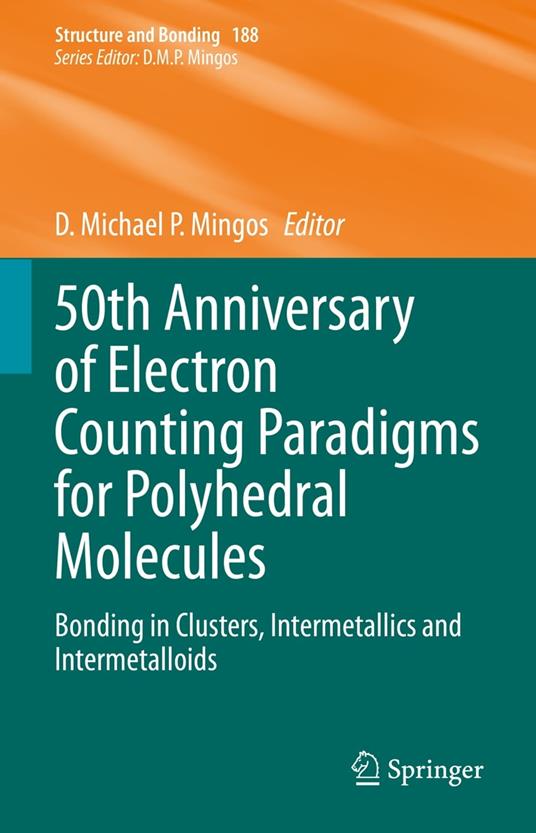 50th Anniversary of Electron Counting Paradigms for Polyhedral Molecules