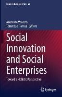 Social Innovation and Social Enterprises: Toward a Holistic Perspective - cover