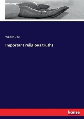 Important religious truths - Walter Doe - cover