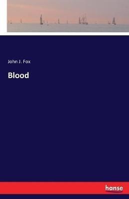 Blood - John J Fox - cover