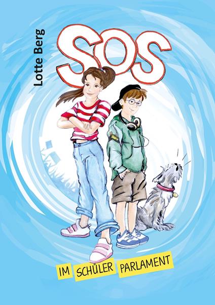 SOS im Schülerparlament - Lotte Berg - ebook