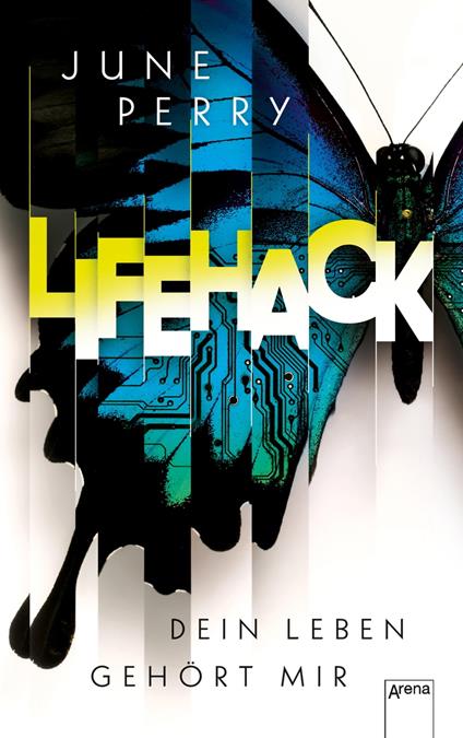 LifeHack. Dein Leben gehört mir - June Perry - ebook