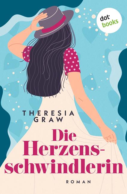 Die Herzensschwindlerin - oder: Das Liebesleben der Suppenschildkröte