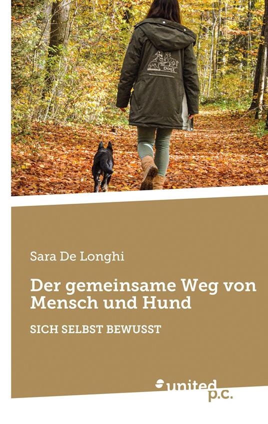 Der gemeinsame Weg von Mensch und Hund