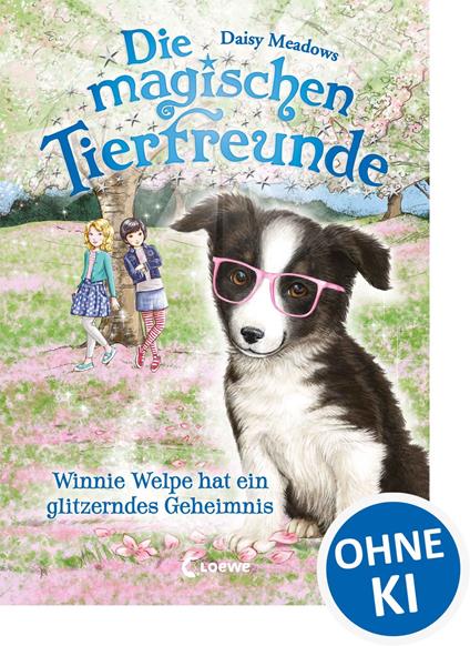 Die magischen Tierfreunde (Band 10) - Winnie Welpe hat ein glitzerndes Geheimnis - Daisy Meadows,Loewe Kinderbücher,Sandra Margineanu - ebook