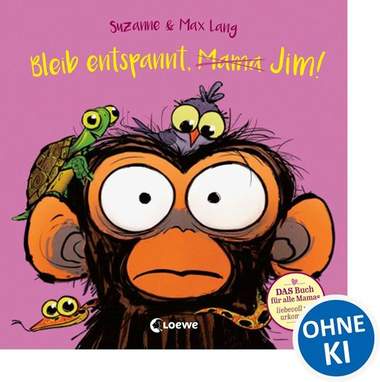 Bleib entspannt, Mama Jim! - Suzanne Lang,Max Lang,Pia Jüngert - ebook