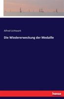 Die Wiedererweckung der Medaille - Alfred Lichtwark - cover