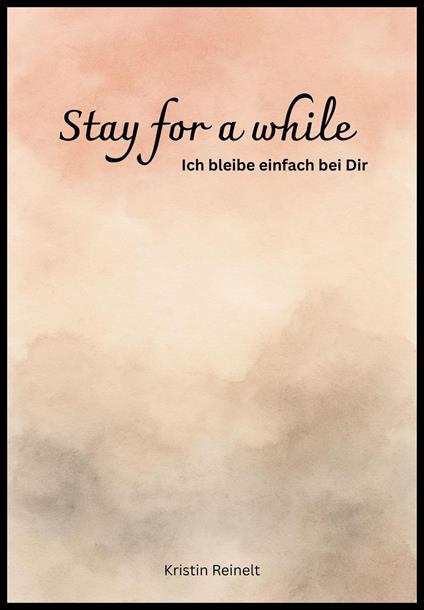 Stay for a while