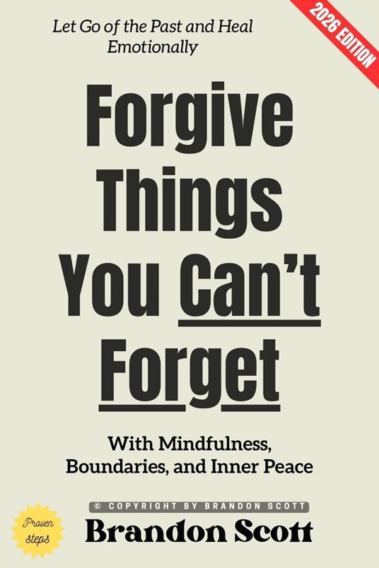 Forgive Things You Can't Forget: