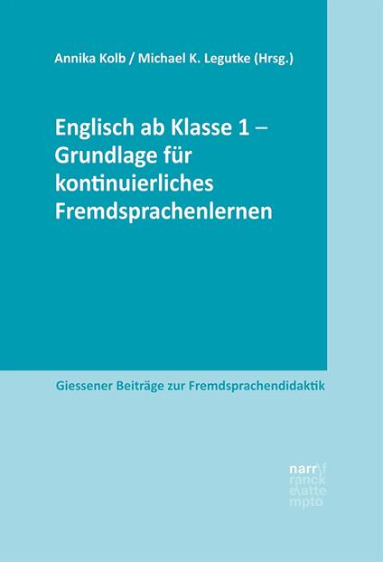 Englisch ab Klasse 1 - Grundlage für kontinuierliches Fremdsprachenlernen