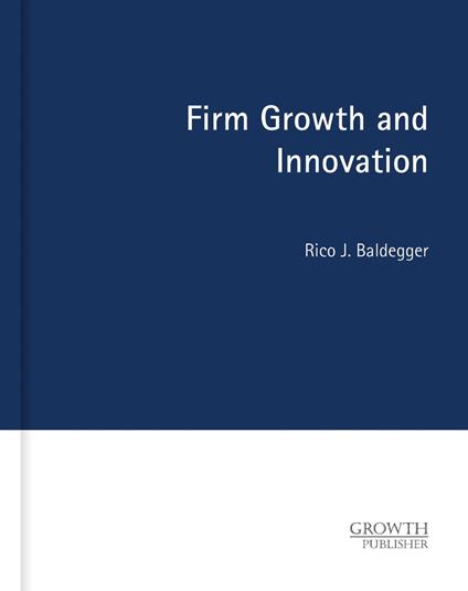 Firm Growth and Innovation