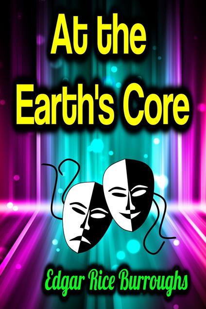At the Earth's Core - Burroughs Edgar Rice - ebook