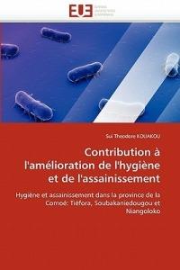 Contribution   l''am lioration de l''hygi ne Et de l''assainissement - Kouakou-S - cover