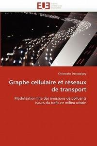 Graphe Cellulaire Et R seaux de Transport - Decoupigny-C - cover