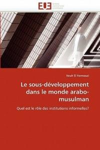 Le Sous-D veloppement Dans Le Monde Arabo-Musulman - El Harmouzi-N - cover