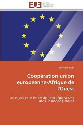 Coop ration Union Europ enne-Afrique de l'Ouest - Dembele-H - cover