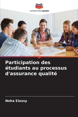 Participation des étudiants au processus d'assurance qualité - Noha Elassy - cover