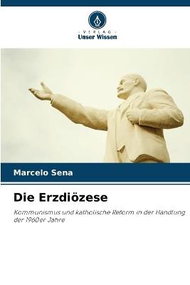 Die Erzdiözese - Marcelo Sena - cover