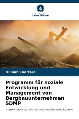 Programm für soziale Entwicklung und Management von Bergbauunternehmen SDMP - Odinah Cuartero - cover