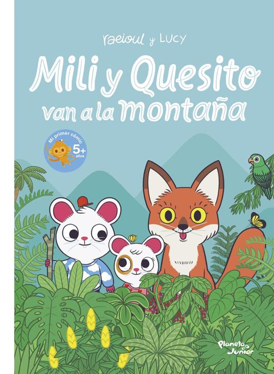 Mili y Quesito van a la montaña