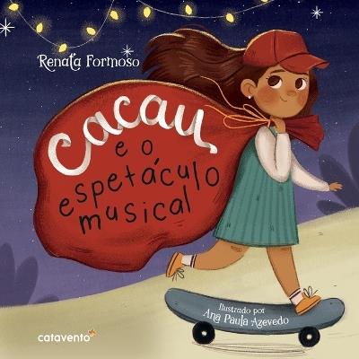 Cacau e o Espetáculo Musical - Renata Formoso - cover