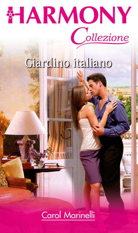 Giardino italiano - Carol Marinelli - ebook