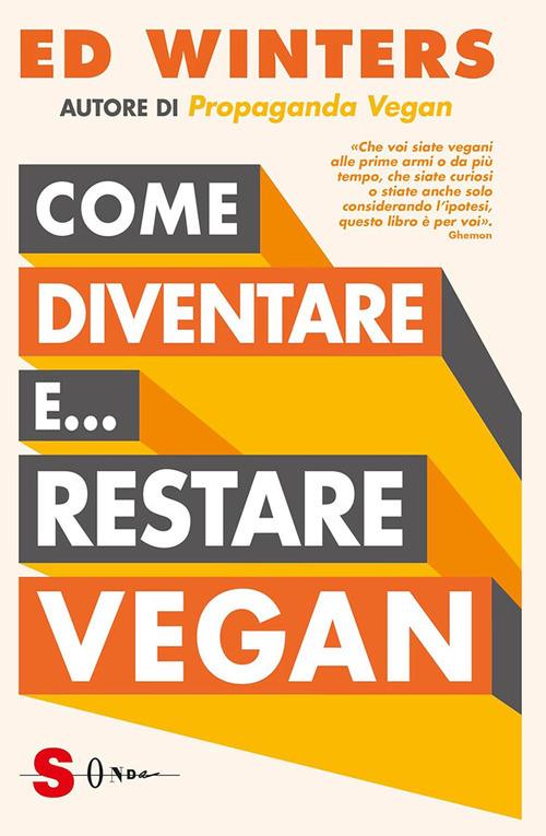 Come diventare e... restare vegan - Ed Winters,Elisabetta Craveri - ebook