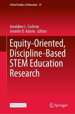 Equity-Oriented, Discipline-Based STEM Education Research - cover
