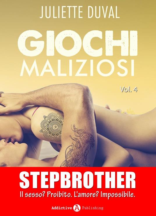 Giochi maliziosi, vol. 4 - Juliette Duval - ebook