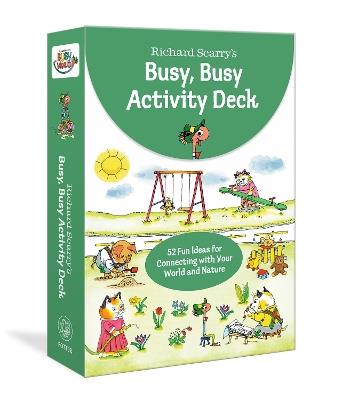Richard Scarry's Busy, Busy Activity Deck: 52 Fun Ideas for Connecting with Your World and Nature - Richard Scarry - cover