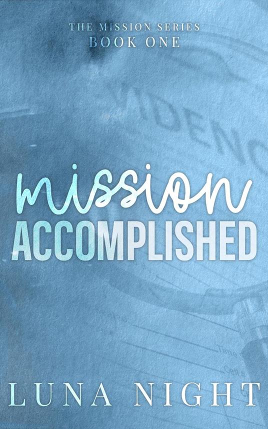 Mission Accomplished